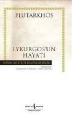 Lykurgos’un Hayatı - İş Bankası Kültür Yayınları Kitap