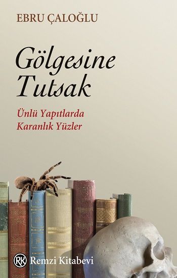 Gölgesine Tutsak - Remzi Kitabevi Kitap