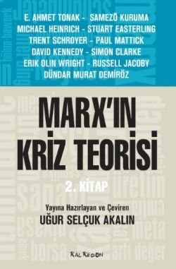 Marx'ın Kriz Teorisi 2. Kitap - Kalkedon Yayıncılık Kitap