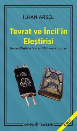 Tevrat ve İncil’in Eleştirisi - Kaynak Yayınları Kitap