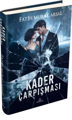 Kader Çarpışması (Ciltli) - Ephesus Yayınları Kitap