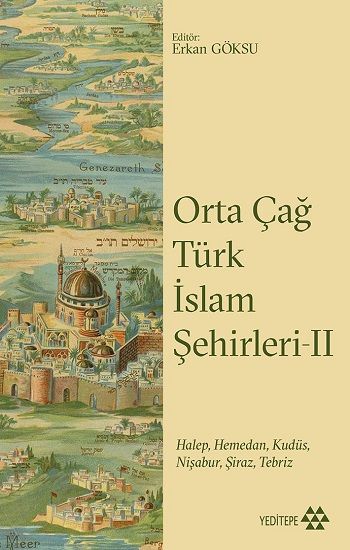 Orta Çağ Türk İslam Şehirleri 2 - Yeditepe Yayınevi Kitap
