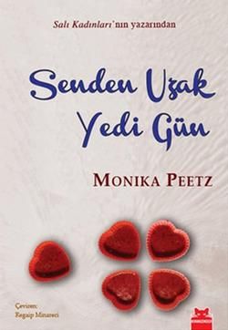 Senden Uzak Yedi Gün - Kırmızı Kedi Yayınevi Kitap