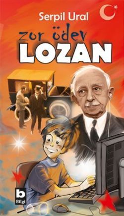 Zor Ödev Lozan - Serpil Ural, Türk Edebiyatı Türkçe kitap kapağı
