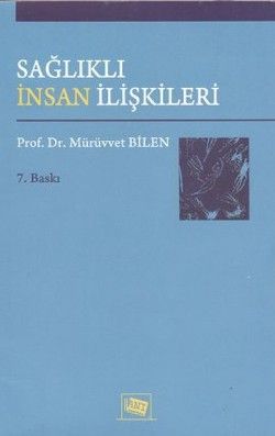 Sağlıklı İnsan İlişkileri - Anı Yayıncılık Kitap