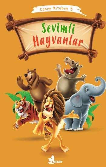 Sevimli Hayvanlar - Canım Kitabım 5 - Çınar Yayınları Kitap
