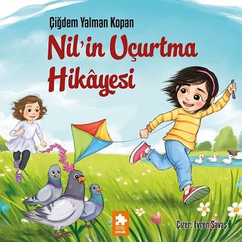Nil’in Uçurtma Hikayesi - Eksik Parça Yayınları Kitap