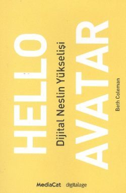 Hello Avatar Beth Coleman Türkçe kitap kapağı