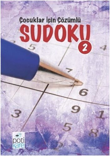 Çocuklar İçin Çözümlü Sudoku 2 - Pötikare Yayıncılık Kitap