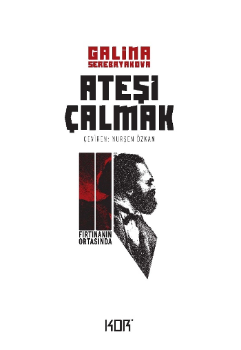 Ateşi Çalmak 2 – Fırtınanın Ortasında - Kor Kitap Kitap
