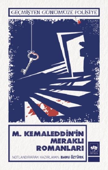 M. Kemaleddin'in Meraklı Romanları - Ötüken Neşriyat Kitap