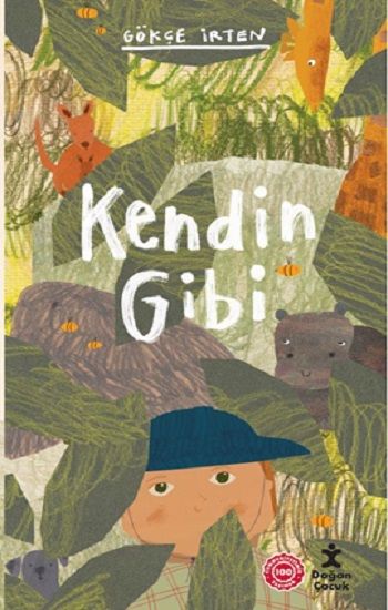Kendin Gibi - Doğan Çocuk Kitap