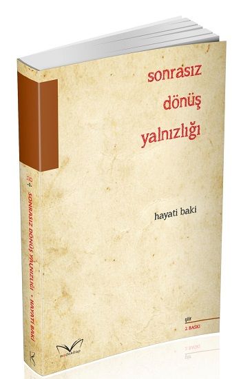 Sonrasız Dönüş Yalnızlığı - Medakitap Yayınları Kitap