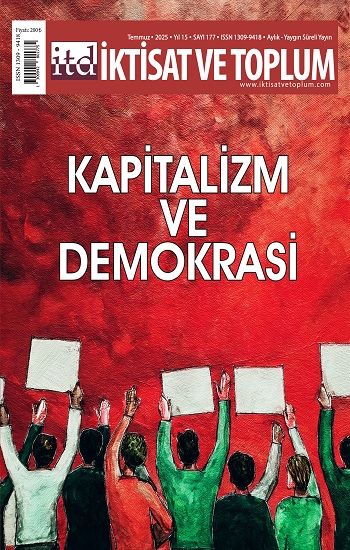 İktisat ve Toplum Dergisi 177. Sayı  Kapitalizm ve Demokrasi - Efil Yayınevi - Dergi Kitap