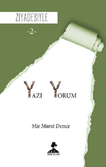 Ziyadesiyle - Yazı-Yorum 2 - İmgenin Çocukları Kitap