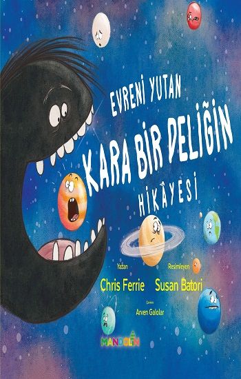 Evreni Yutan Kara Bir Deliğin Hikayesi - Mandolin Yayınları Kitap