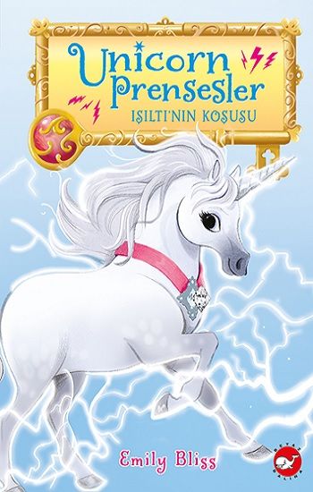 Unicorn Prensesler – 2 Işıltı’nın Koşusu - Beyaz Balina Yayınları Kitap