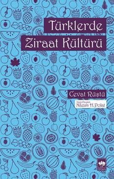 Türklerde Ziraat Kültürü - Ötüken Neşriyat Kitap
