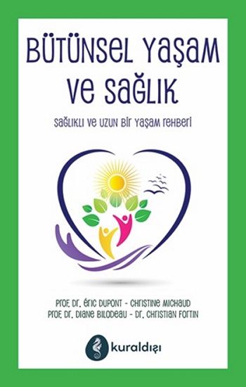 Bütünsel Yaşam Ve Sağlık - Kuraldışı Yayınevi Kitap