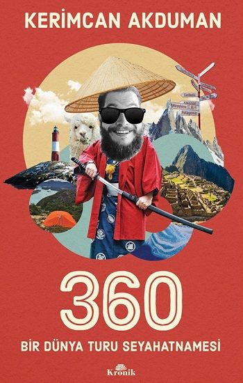 360 Bir Dünya Turu Seyahatnamesi - Kronik Kitap Kitap