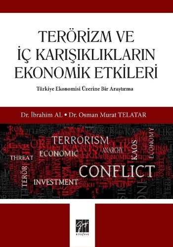 Terörizm ve İç Karışıklıkların Ekonomik Etkileri - Gazi Kitabevi Kitap