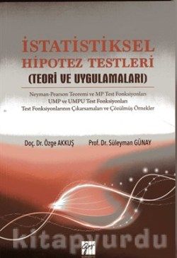 İstatistiksel Hipotez Testleri - Gazi Kitabevi Kitap