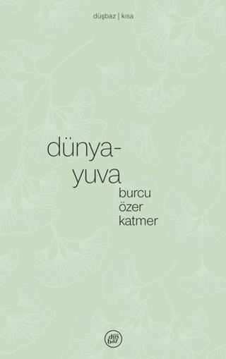 Dünya-yuva - Düşbaz Kitaplar Kitap