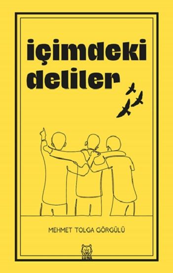 İçimdeki Deliler - Luna Yayınları Kitap