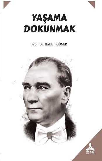 Yaşama Dokunmak - Sonçağ Kitap