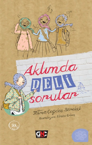 Aklımda Deli Sorular - Nesil Genç Kitap