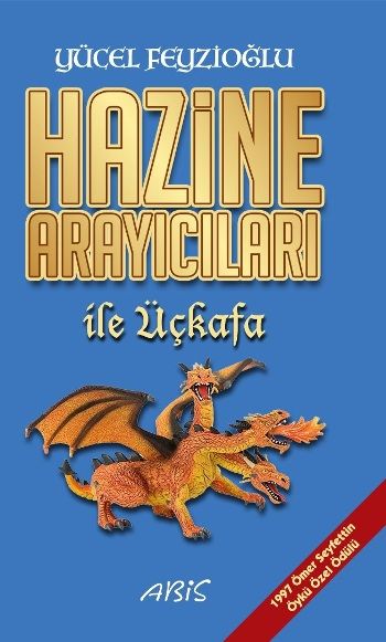 Hazine Arayıcıları ile Üçkafa - Abis Yayıncılık Kitap