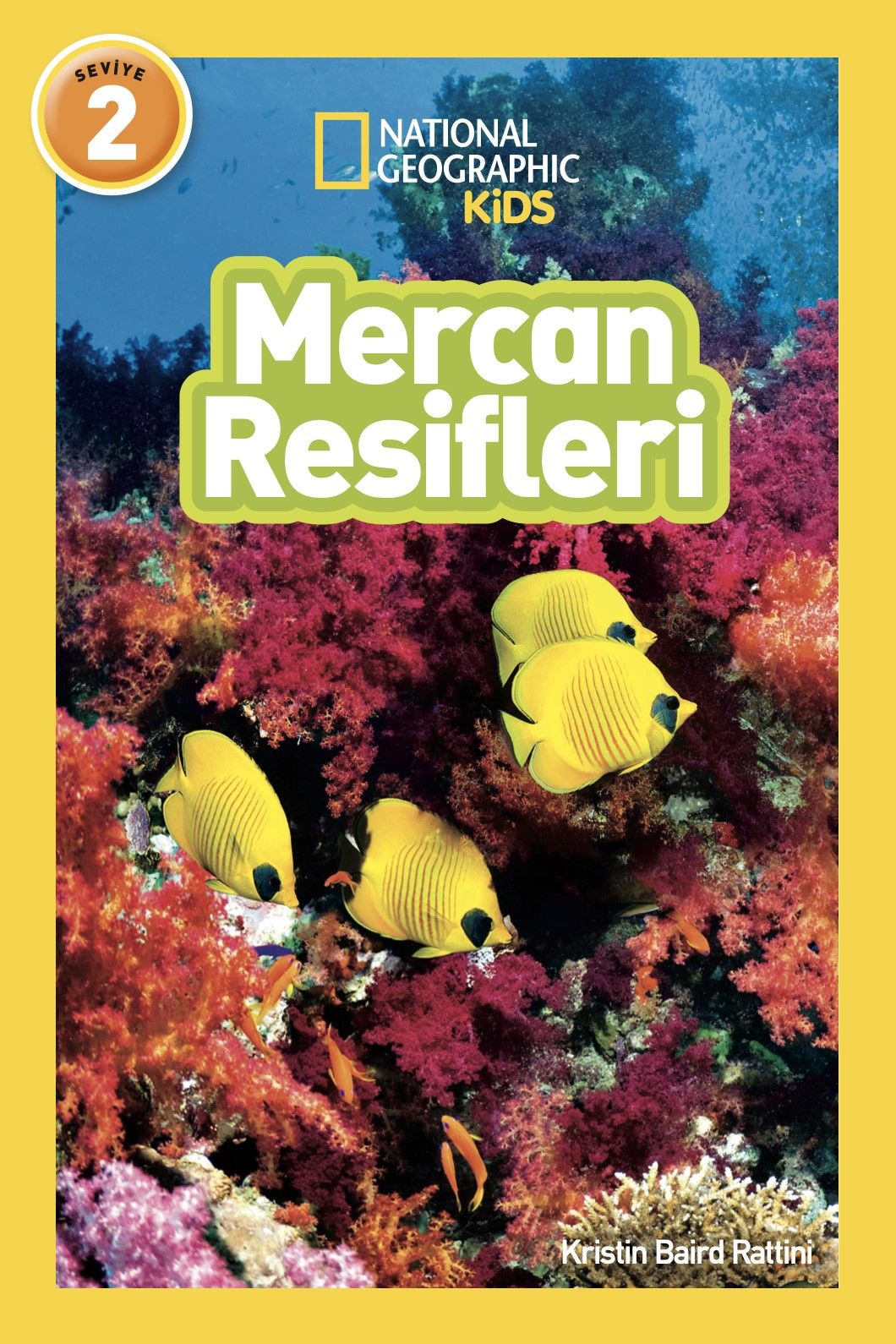 Mercan Resifleri - National Geographic Kids - Beta Kids Kitap