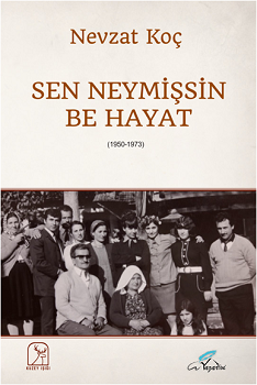 Sen Neymişsin Be Hayat - Kuzey Işığı Yayınları Kitap