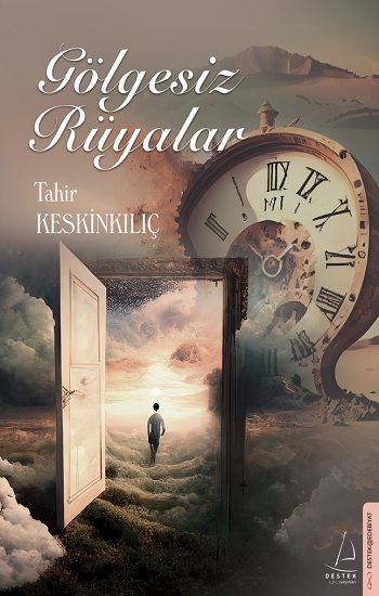 Gölgesiz Rüyalar - Destek Yayınları Kitap