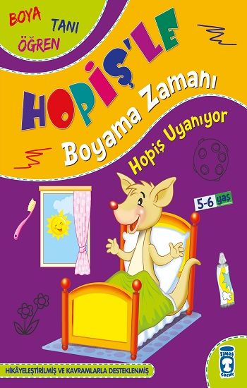 Hopiş Uyanıyor - Hopiş'le Boyama Zamanı - Timaş Çocuk Kitap