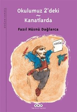Okulumuz 2’deki - Fazıl Hüsnü Dağlarca, Çocuk ve Gençlik Kitapları Türkçe kitap kapağı