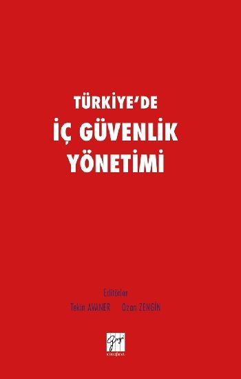 Türkiye'de İç Güvenlik Yönetimi - Gazi Kitabevi Kitap