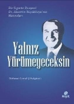 Yalnız Yürümeyeceksin - Hayat Yayınları Kitap