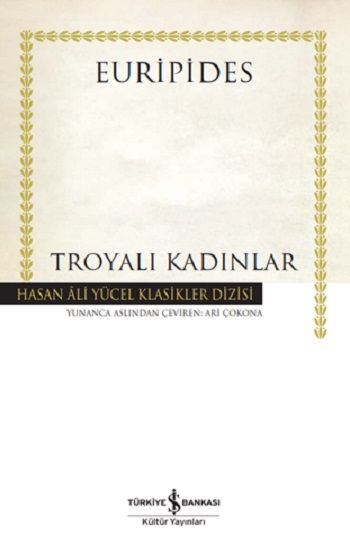 Troyalı Kadınlar - İş Bankası Kültür Yayınları Kitap