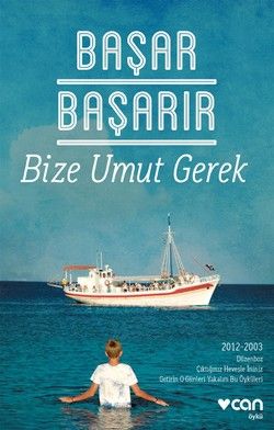 Bize Umut Gerek - Can Yayınları Kitap