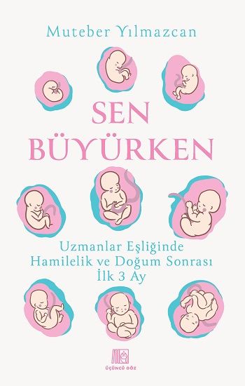 Sen Büyürken - Üçüncü Göz Kitap