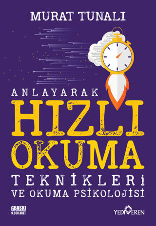 Anlayarak Hızlı Okuma Teknikleri ve Okuma Psikolojisi - Yediveren Yayınları Kitap