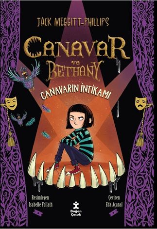 Canavar ve Bethany -2 Canavarın İntikamı - Doğan Çocuk Kitap