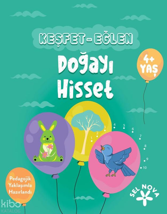 Keşfet - Eğlen: Doğayı Hisset - Sel Yayıncılık Kitap