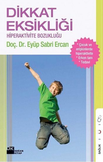 Dikkat Eksikliği Hiperaktivite Bozukluğu - Eyüp Sabri Ercan, Genel Psikoloji Türkçe kitap kapağı
