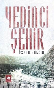 Yedinci Şehir Özkan Yalçın Türkçe kitap kapağı