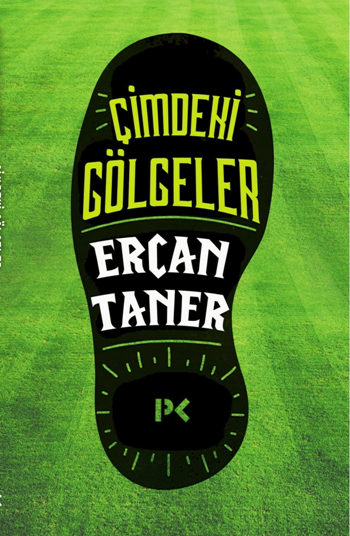 Çimdeki Gölgeler - Profil Kitap Kitap
