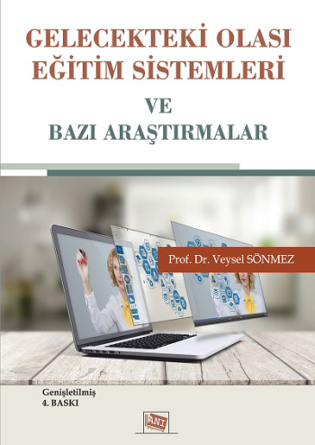 Gelecekteki Olası Eğitim Sistemleri ve Bazı Araştırmalar - Anı Yayıncılık Kitap