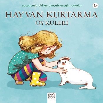 Hayvan Kurtarma Öyküleri - 1001 Çiçek Kitaplar Kitap