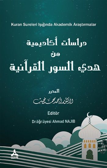 Kuran Sureleri Işığında Akademik Araştırmalar - Sonçağ -Akademik Kitaplar Kitap